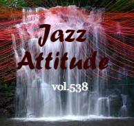 Jazz Attitude Vol. 538
