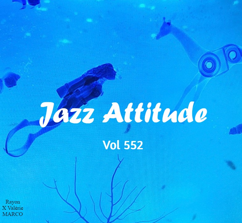 Jazz Attitude Vol. 552


