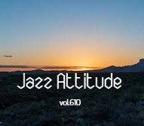 Jazz Attitude Vol. 610
